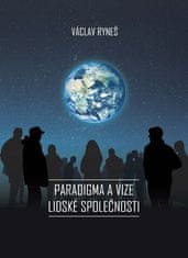 Epocha Paradigma a vize lidské společnosti