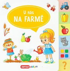 Infoa U nás na farmě - Velká knížka se záložkami