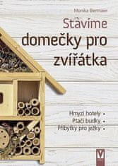 Stavíme domečky pro zvířátka – hmyzí hotely, ptačí budky, příbytky pro ježky…