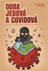 Doba jedová a covidová