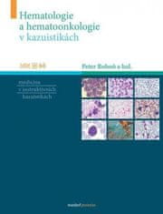 Hematologie a hematoonkologie v kazuistikách