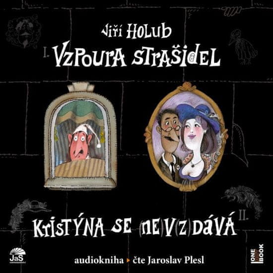 OneHotBook Vzpoura strašidel / Kristýna se (ne)v(z)dává! - CDmp3 (Čte Jaroslav Plesl)