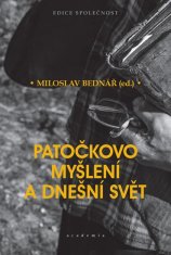 Academia Patočkovo myšlení a dnešní svět