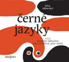 Radioservis Černé jazyky - CDmp3 (Čte Miroslav Táborský, Jana Stryková, Petr Stach)