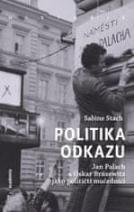 Academia Politika odkazu - Jan Palach a Oskar Brüsewitz jako političtí mučedníci