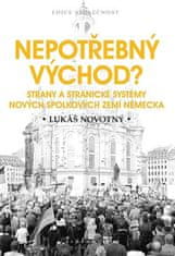 Academia Nepotřebný východ? - Strany a stranické systémy nových spolkových zemí Německa