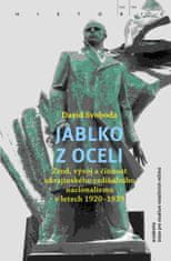 Academia Jablko z oceli - Zrod, vývoj a činnost ukrajinského radikálního nacionalismu v letech 1920-1939