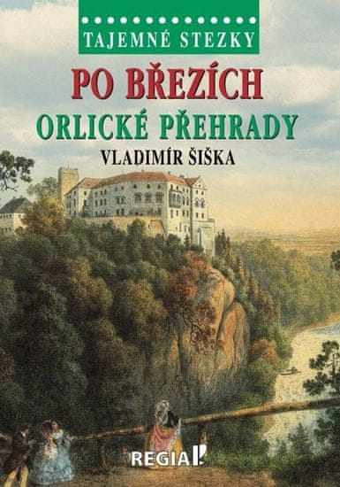 Tajemné stezky - Po březích Orlické přehrady