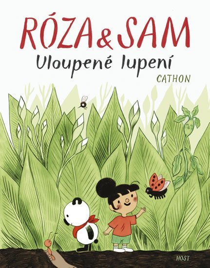 Host Róza a Sam - Uloupené lupení