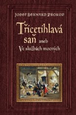 Fortuna Libri Třicetihlavá saň aneb Ve službách mocných