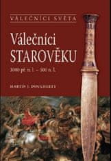 Martin J. Dougherty: Válečníci starověku - 3000 př. n. l. - 500 n. l.