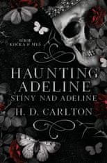 H.D. Carlton: Haunting Adeline: Stíny nad Adeline