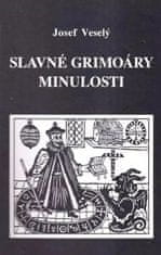 Vodnář Slavné grimoáry minulosti - Josef Veselý