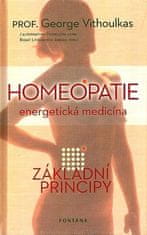 Homeopatie - Energetická medicína - George Vithoulkas