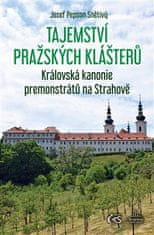 CAS Tajemství pražských klášterů – Královská kanonie premonstrátů na Strahově