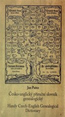 Jan Pařez: Česko-anglický příruční slovník genealogický - Handy Czech-English Genealogical Dictionary