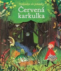 Svojtka Červená karkulka - Nakoukni do pohádky