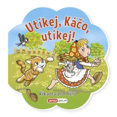 Infoa Říkadla pro děti - Utíkej, Káčo, utíkej!