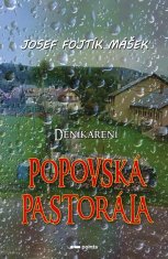 Fojtík Mášek Josef: Deníkaření - Popovská pastorála