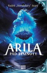 Radek Starý: Arila: Pád temnoty