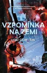 Host Vzpomínka na Zemi - Liou Cch´-Sin