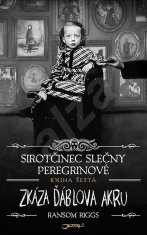 JOTA Sirotčinec slečny Peregrinové: Zkáza Ďáblova akru