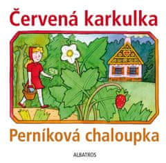 autora nemá: Červená karkulka a Perníková chaloupka