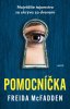 Freida McFadden: Pomocníčka