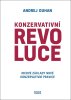 Andrej Duhan: Konzervativní revoluce - Ideové základy nové konzervativní pravice