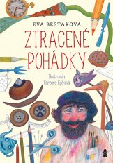 Eva Bešťáková: Ztracené pohádky