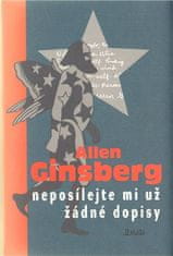 Allen Ginsberg: Neposílejte mi už žádné dopisy