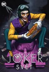 Joker - Svět