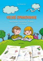 Eva Dienerová: Veľké opakovanie - Matematika, Slovenčina, Prvouka pre 1. a 2. ročník ZŠ