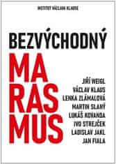 Bezvýchodný marasmus - Jan Fiala