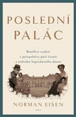 Norman L. Eisen: Poslední palác