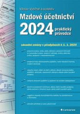 Václav Vybíhal: Mzdové účetnictví 2024 - praktický průvodce