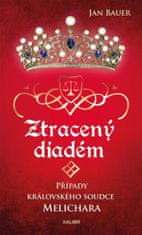 Ztracený diadém - Případy královského soudce Melichara