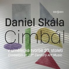 Daniel Skála, Jihočeská filharmonie: Cimbál v umělecké tvorbě 20. století