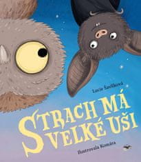 Lucie Šavlíková: Strach má velké uši