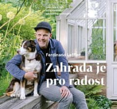 Ferdinand Leffler: Zahrada je pro radost - Inspirace a rady od uznávaného zahradního architekta