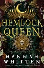 Whitten Hannah: The Hemlock Queen