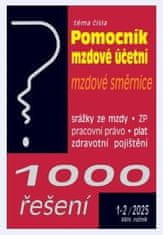 1000 řešení 1-2/2025 Pomocník mzdové účetní - Vnitropodnikové směrnice, Zdravotní pojištění – změny k 1. 1. 2025