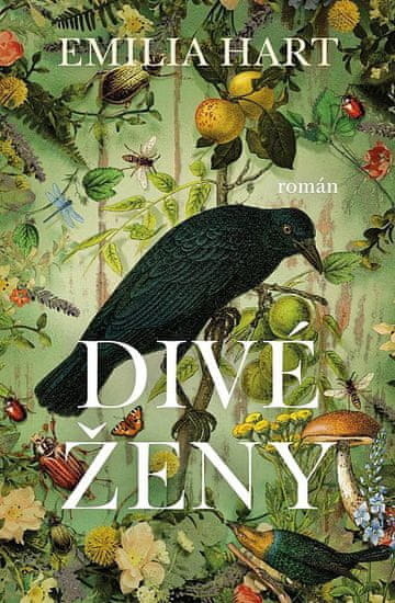 Emilia Hart: Divé ženy