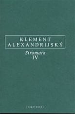 Alexandrijský Kléméns: Stromata IV.