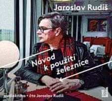 Jaroslav Rudiš: Návod k použití železnice - CDmp3 (Čte Jaroslav Rudiš)