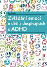 Ali Sonia: Zvládání emocí u dětí a dospívajících s ADHD