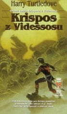 Harry Turtledove: Krispos z Videssosu - Krispos 2