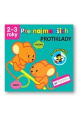 Pre najmenších Protiklady - 2-3 roky