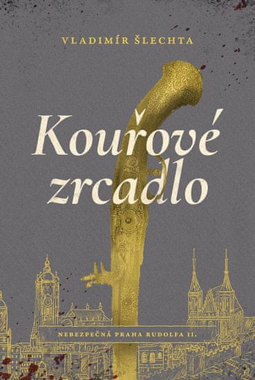 Šlechta Vladimír: Kouřové zrcadlo