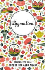 Shaw George Bernard: Pygmalion